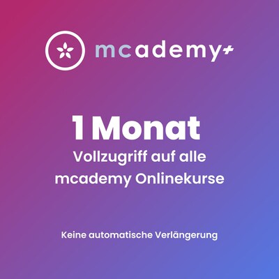 mcademy+ | 1 Monat | Vollzugriff auf alle Onlinekurse